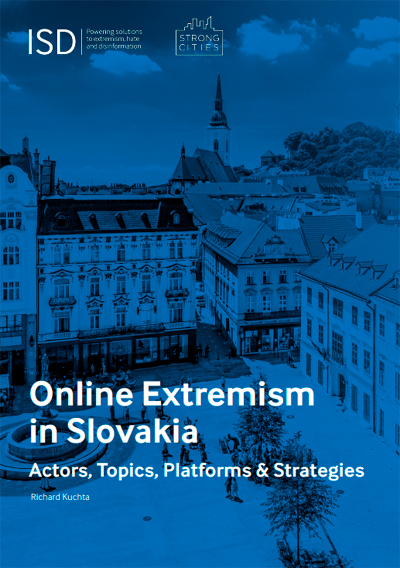 Online Extremism in Slovakia: Actors, Topics, Platforms & Strategies