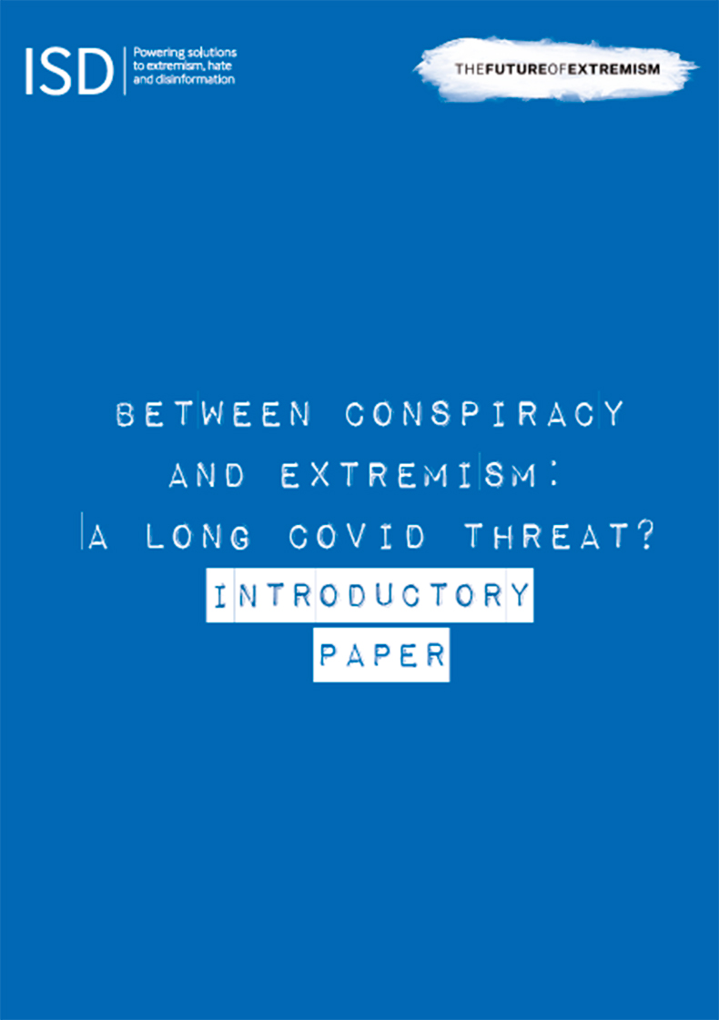 Between Conspiracy and Extremism: A Long COVID Threat? An Introductory Paper