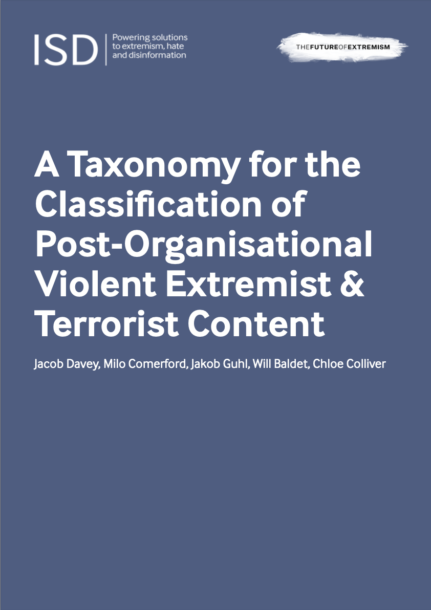 A Taxonomy for the Classification of Post-Organisational Violent Extremist & Terrorist Content