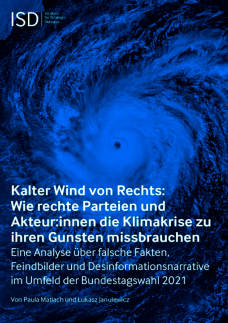 Kalter Wind von Rechts: Wie rechte Parteien und Akteur:innen die Klimakrise zu ihren Gunsten missbrauchen Eine Analyse über falsche Fakten, Feindbilder und Desinformationsnarrative im Umfeld der Bundestagswahl 2021.