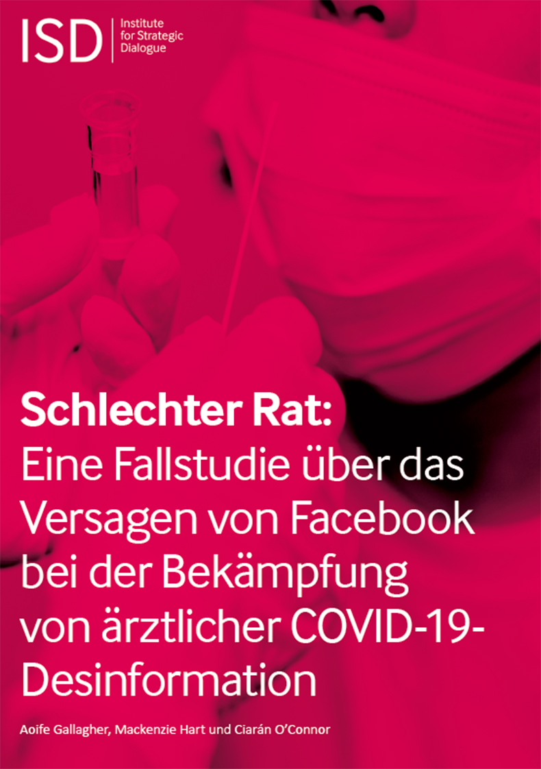 Schlechter Rat: Eine Fallstudie über das Versagen von Facebook bei der Bekämpfung von ärztlicher COVID-19 Desinformation