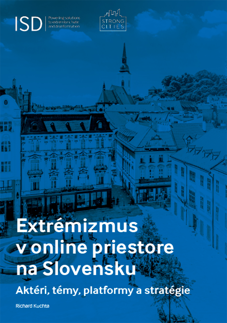 Extrémizmus v online priestore na Slovensku: Aktéri, témy, platformy a stratégie