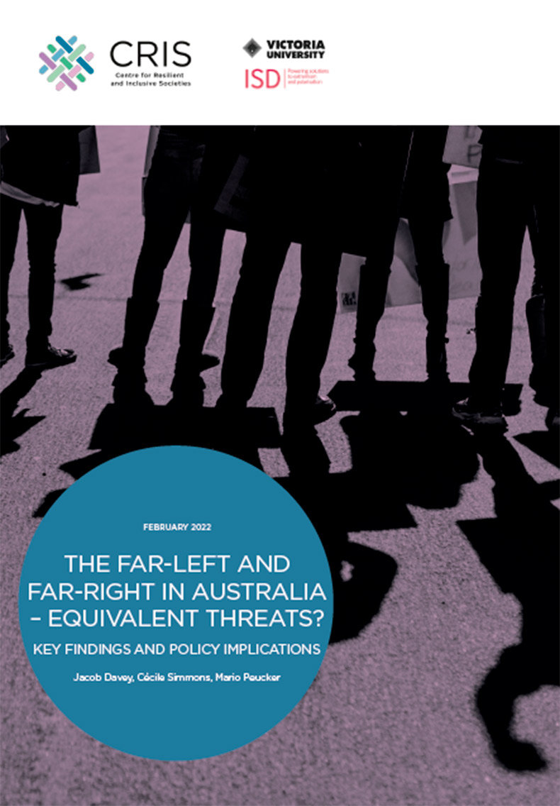 The Far-Left and Far-Right in Australia – Equivalent threats? Key Findings and Policy Implications