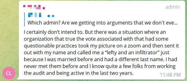 A Telegram user complains of being labeled a “lefty and an infiltrator” by an election denialist group despite “being active” in election denialists’ activities “the last two years.”