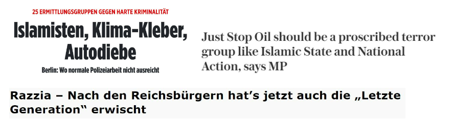 Screenshots 8: Sample headlines of the ‘climate terrorists’ narrative (Translations: “25 investigative teams against serious crime - Islamists, Climate-Gluers, Car thiefs - Berlin: Where normal police work is not sufficient”; “Raid - Following the Reichsbürger, the “Last Generation” has now also been caught”)