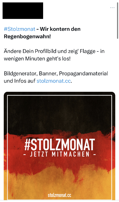 Figure 6: Far-right Twitter blogger rallying for the Stolzmonat-campaign by promoting its profile picture frame and its unofficial website: “#Stolzmonat - We counter the rainbow craze! Change your profile picture and show your colours - in a few minutes it starts! Image generator, banners, propaganda material and info at http://stolzmonat.cc”