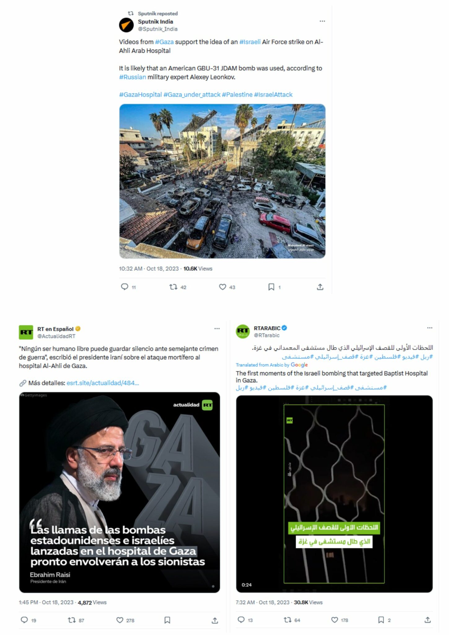 Images 21-23: Posts by Russian state media claiming that an Israeli airstrike destroyed a hospital in Gaza. The RT en Español post reads: “’No free human being can remain silent before such war crimes’ wrote the Iranian President about the deadly attack on Gaza's Al-Ahli hospital.”