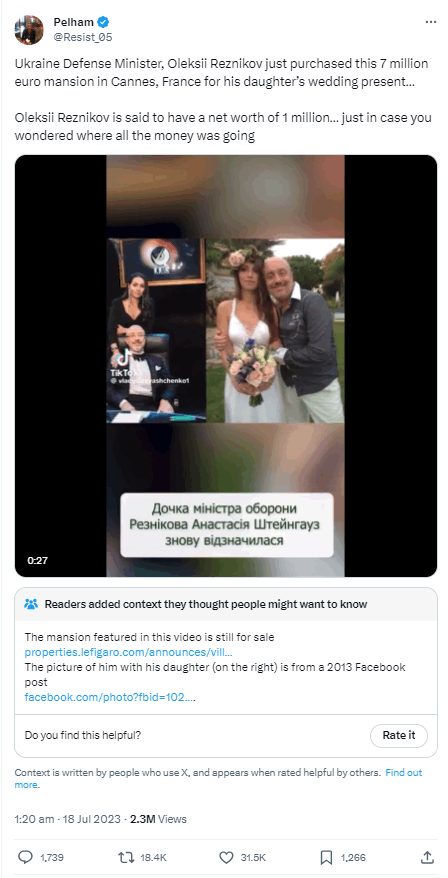 Image 3: A post claiming that the Ukraine Defence Minister bought a house in Cannes for his daughter’s wedding present received over 2.3M views despite a label with additional content debunking some of the claims made in the post.
